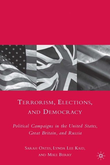 bokomslag Terrorism, Elections, and Democracy