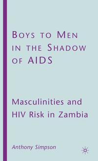 bokomslag Boys to Men in the Shadow of AIDS