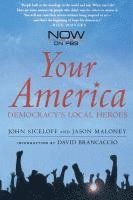 bokomslag Your America: Democracy's Local Heroes