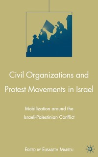 bokomslag Civil Organizations and Protest Movements in Israel