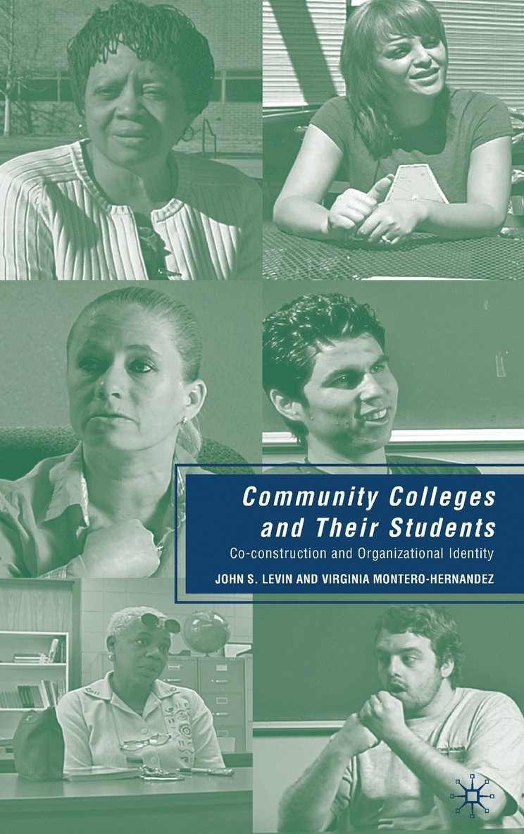 Community Colleges and Their Students 1
