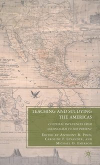 bokomslag Teaching and Studying the Americas