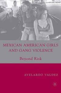 bokomslag Mexican American Girls and Gang Violence