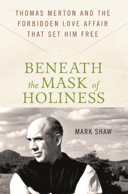 Beneath the Mask of Holiness 1