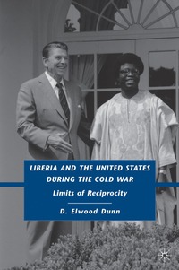 bokomslag Liberia and the United States during the Cold War