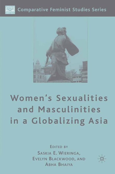 bokomslag Women's Sexualities and Masculinities in a Globalizing Asia