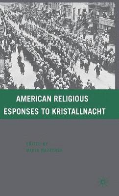 bokomslag American Religious Responses to Kristallnacht