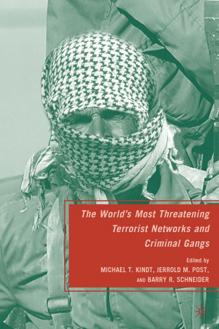 World's Most Threatening Terrorist Networks and Criminal Gangs