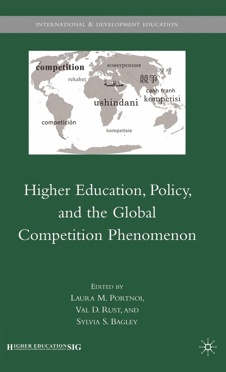 Higher Education, Policy, and the Global Competition Phenomenon 1