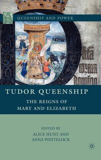bokomslag Tudor Queenship