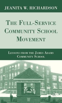 bokomslag The Full-Service Community School Movement