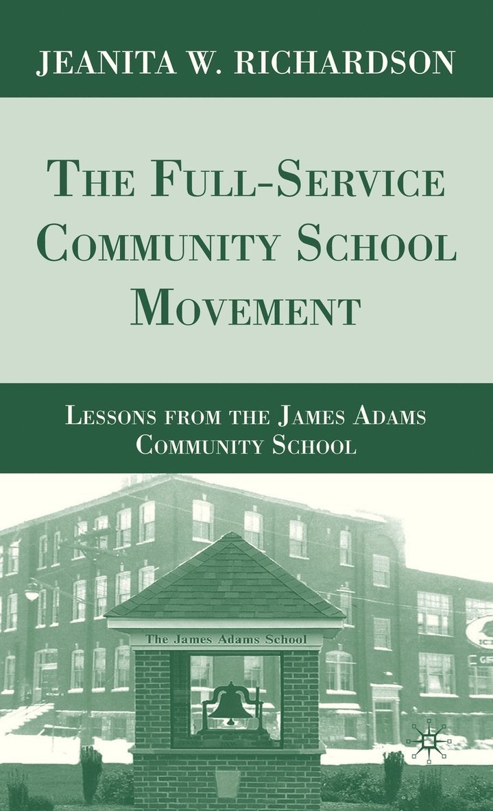 The Full-Service Community School Movement 1
