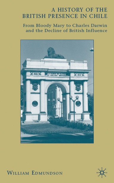 bokomslag History of the British Presence in Chile