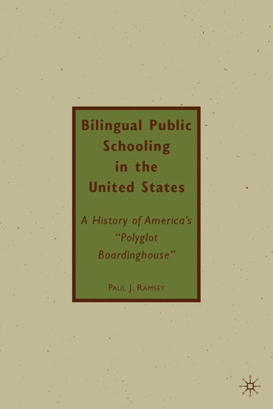 bokomslag Bilingual Public Schooling in the United States