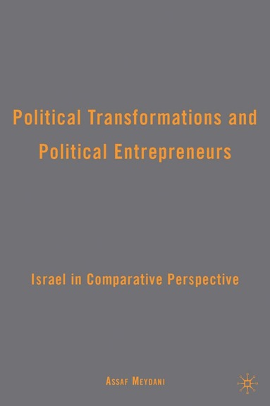 bokomslag Political Transformations and Political Entrepreneurs
