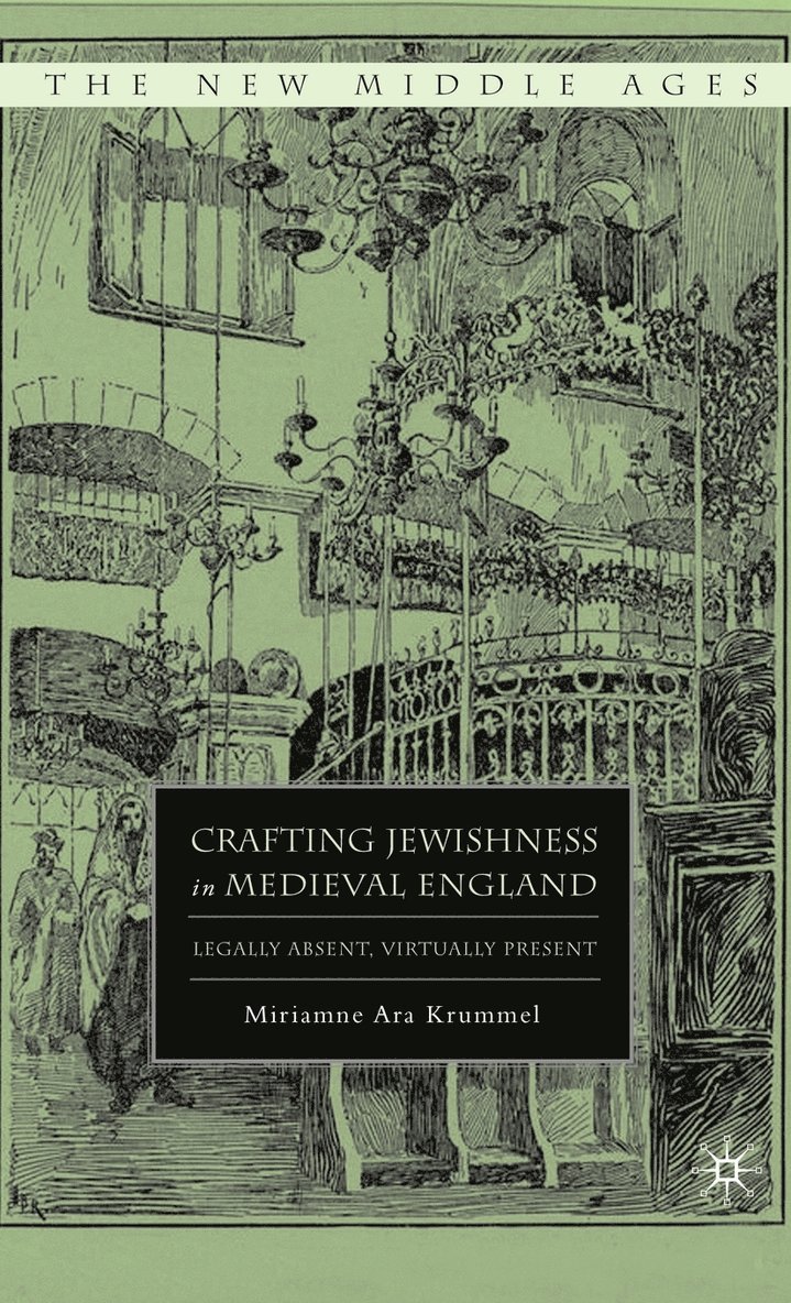 Crafting Jewishness in Medieval England 1