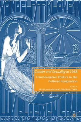 Gender and Sexuality in 1968 1