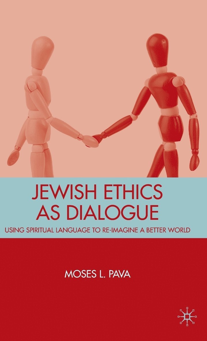 Jewish Ethics as Dialogue 1