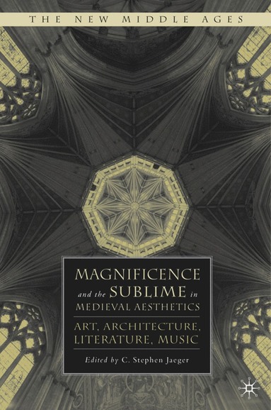 bokomslag Magnificence and the Sublime in Medieval Aesthetics