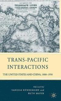 bokomslag Trans-Pacific Interactions