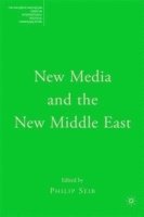 bokomslag New Media and the New Middle East