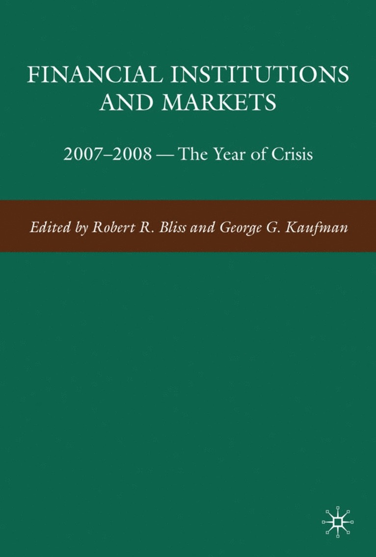 G. Kaufman, R. Bliss, George G. Kaufman, Robert R. Bliss - Financial Institutions and Markets, Inbunden