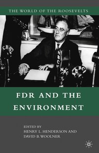 bokomslag FDR and the Environment