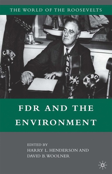 bokomslag FDR and the Environment