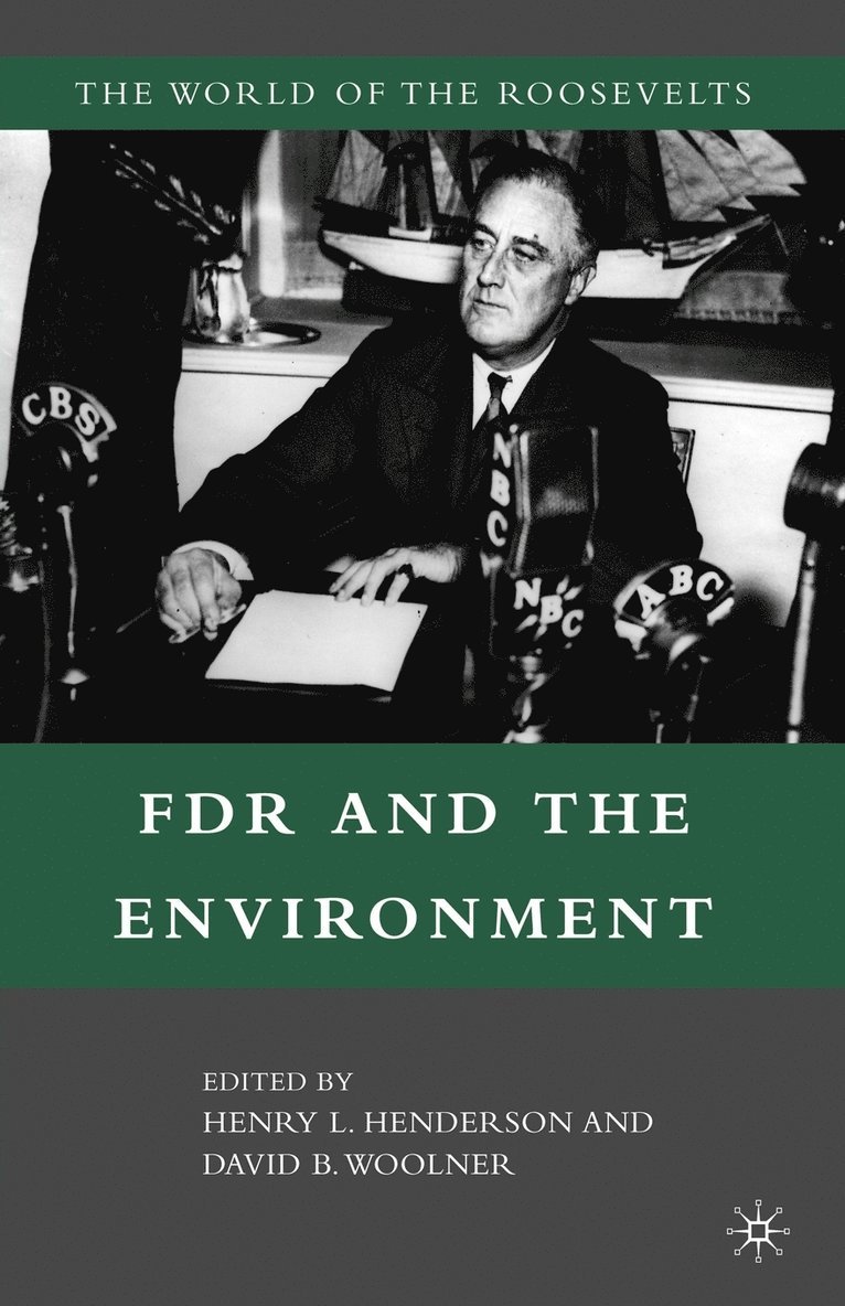 FDR and the Environment 1