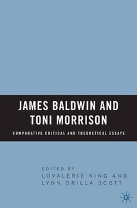 bokomslag James Baldwin and Toni Morrison: Comparative Critical and Theoretical Essays