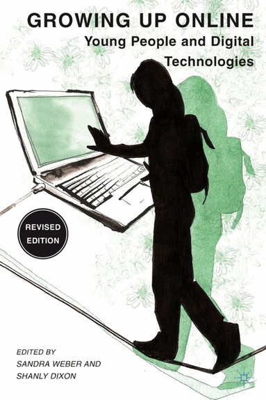 S. Weber, S. Dixon - Growing Up Online, Häftad