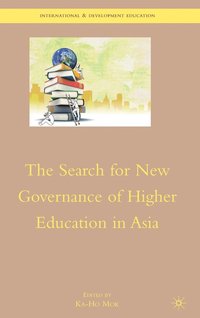 bokomslag The Search for New Governance of Higher Education in Asia