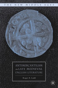 bokomslag Antimercantilism in Late Medieval English Literature
