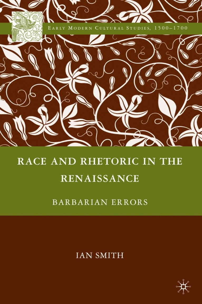 I. Smith, Ian Smith - Race and Rhetoric in the Renaissance, Inbunden