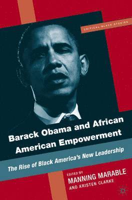 Barack Obama and African American Empowerment 1