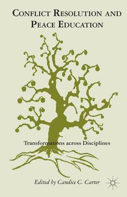C. Carter, Candice C. Carter - Conflict Resolution and Peace Education, Inbunden