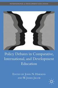 bokomslag Policy Debates in Comparative, International, and Development Education