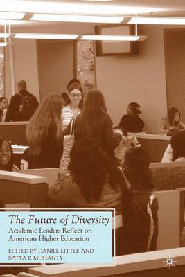 D. Little, S. Mohanty, Daniel Little, Satya P. Mohanty - Future of Diversity, Inbunden