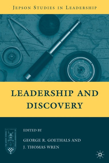 G. Goethals, J. Wren, George R. Goethals, J. Thomas Wren - Leadership and Discovery, Inbunden