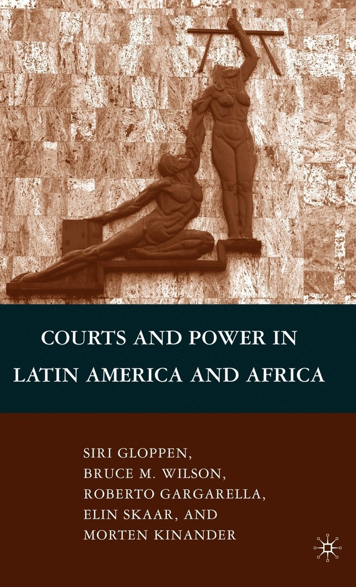 Courts and Power in Latin America and Africa 1