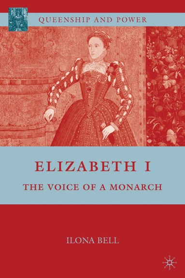 I. Bell - Elizabeth I, Inbunden