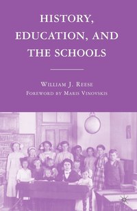 bokomslag History, Education, and the Schools