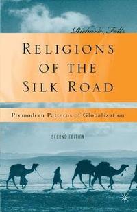 bokomslag Religions of the Silk Road