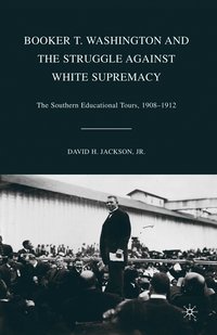 bokomslag Booker T. Washington and the Struggle against White Supremacy