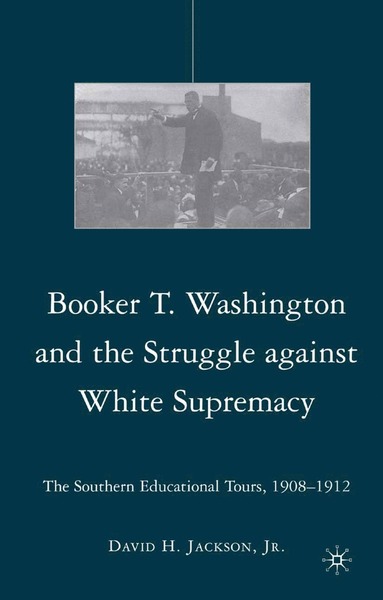 bokomslag Booker T. Washington and the Struggle against White Supremacy