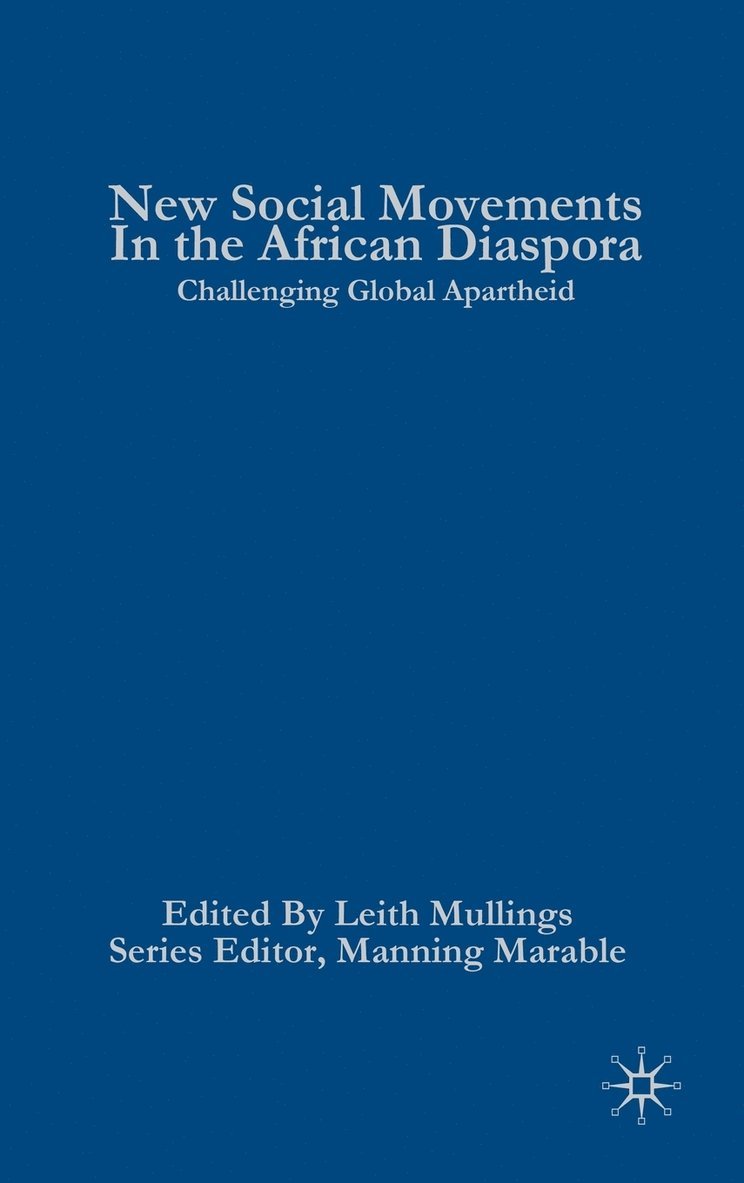 New Social Movements in the African Diaspora 1