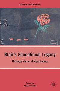 bokomslag Blair's Educational Legacy