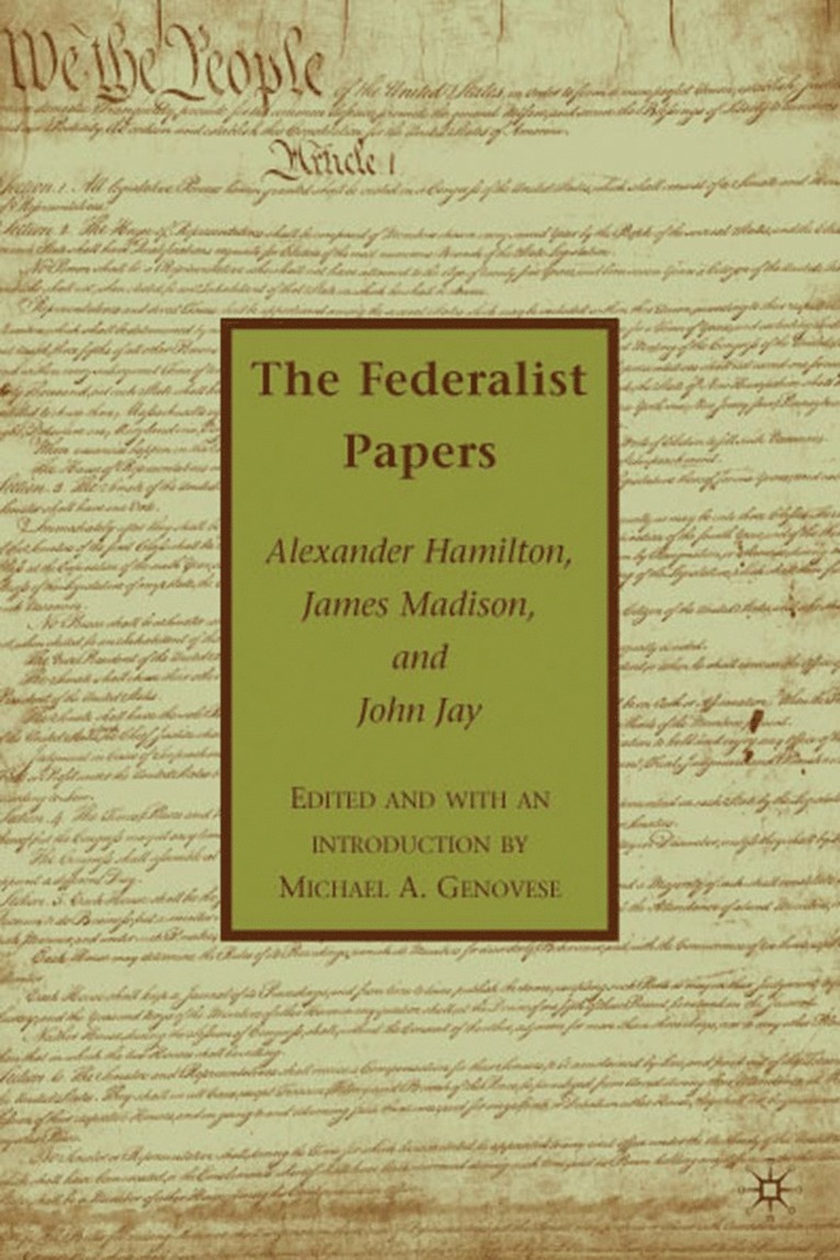 The Federalist Papers 1