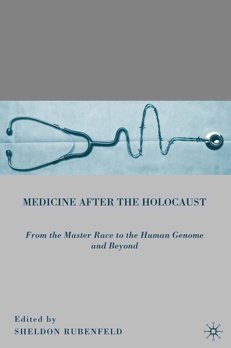 Medicine after the Holocaust