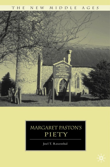 J. Rosenthal - Margaret Paston’s Piety, Inbunden